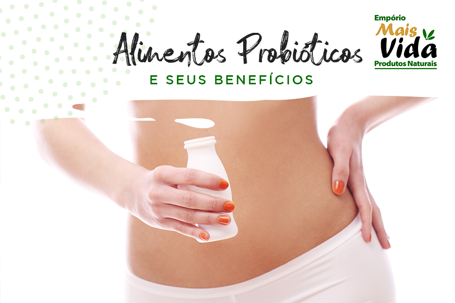 Benefícios dos alimentos probióticos