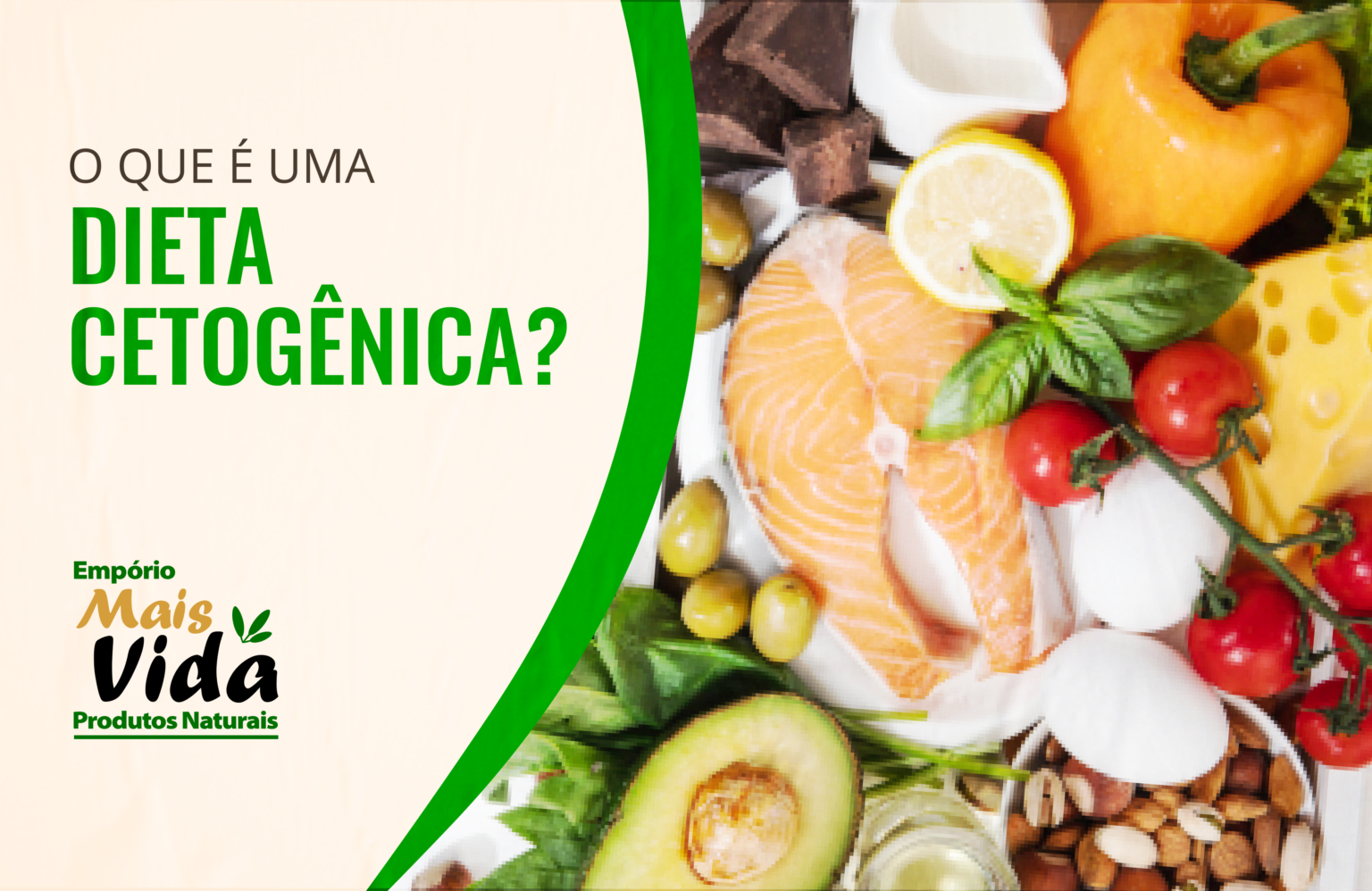 O Que é Dieta Cetogênica Quais Alimentos Entram Na Dieta Blog Do Empório Mais Vida 3292